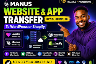 migrate lovable or manus website or ios android app to vps wordpress or shopify