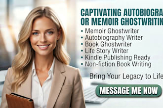 ghostwrite your captivating autobiography or memoir bestseller