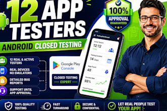provide 12 testers, google play console 12 testers 12 app testers closed testing