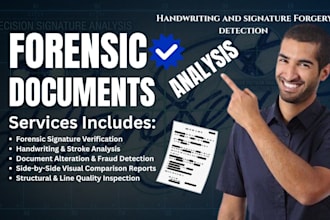 perform forensic document analysis, signature verification and forgery analysis