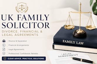 be a UK family solicitor for divorce, financial, and legal agreements