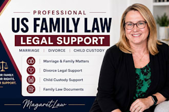 provide US legal family law support for marriage divorce, and child custody