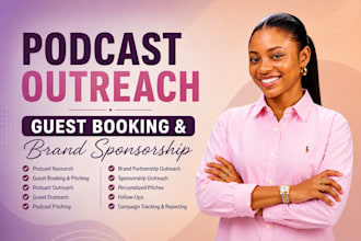 do podcast outreach guest booking and brand sponsorship outreach