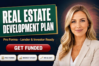 write a real estate development business plan and financial pro forma