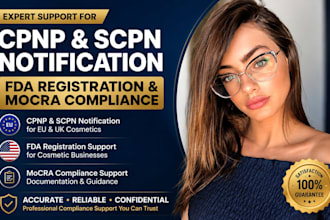 provide cpnp and scpn notification with fda registration and mocra compliance