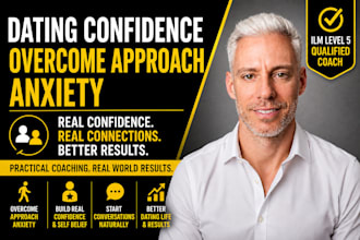 provide dating confidence coaching to overcome approach anxiety