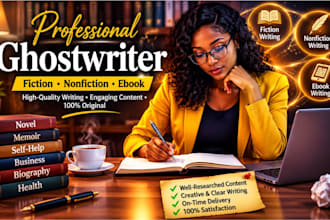 be your ghostwriter fiction and nonfiction ebook writer