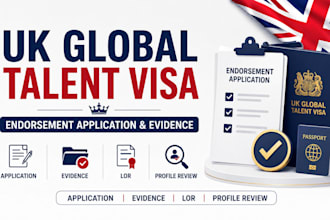 prepare uk global talent visa endorsement application and evidence