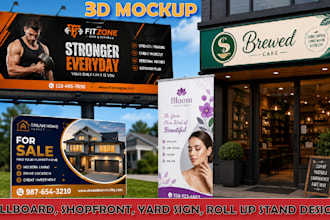 do eyecatching billboard, yard sign, rollup stand, shopfront design