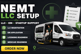 register your nemt llc and assist with licensing and medicaid readiness