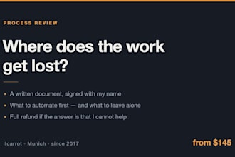 review your business process and tell you what to automate first
