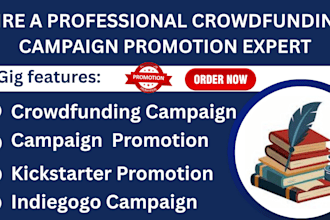 create and promote kickstarter indiegogo gofundme crowdfunding campaign page