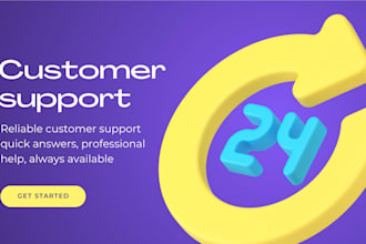 be your full time customer service representative