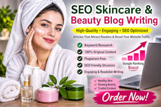 write SEO skincare beauty and wellness blog articles