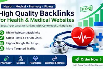 build health and medical backlinks with contextual link building