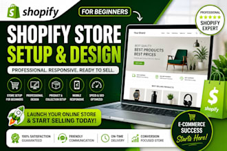 setup shopify store for beginners, design shopify website and dropshipping store