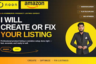 create or fix amazon and noon product listing, parent child variation