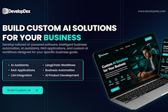 develop custom ai solutions, agents, automation, rag apps