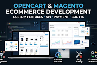 develop opencart ecommerce store with API integration, custom modules and ocmod