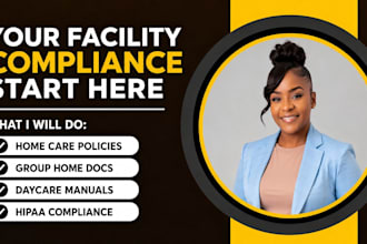 write hipaa compliant policies, sops manuals for home care, group home daycare