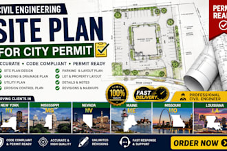 civil engineering site plan for city permit in new york ms nevada me missouri la
