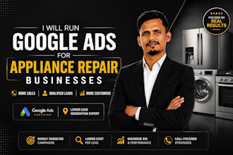 setup google ads to generate appliance repair calls and leads
