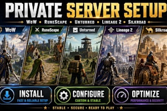 set up wow, runescape, unturned, lineage 2 and silkroad private server