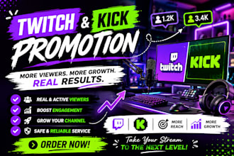 promote twitch, kick and youtube live stream for viewers, followers and affliate