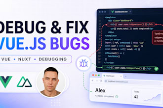 debug and fix vue or nuxt bugs and frontend issues