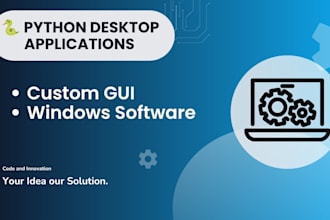 build a custom python desktop software with gui