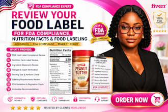 review your food label for fda compliance, nutrition facts and food labeling