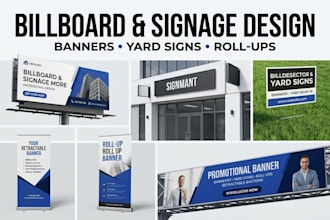 design modern billboard, signage, yard sign, retracetable, banner and roll up
