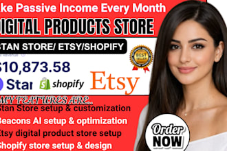 create 7 figure shopify digital product, stan store design, etsy digital product