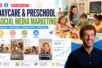 be your social media marketing manage for kindergarten montessori daycare