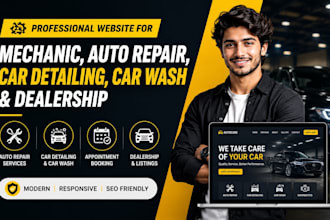 build mechanic, auto repair, car detailing, car wash and dealership website