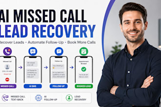 build ai missed call lead recovery and follow up automation