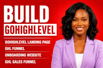 build gohighlevel landing page, ghl funnel, onboarding website ghl sales funnel
