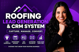 build roofing lead generation funnel CRM appointment booking system, automation
