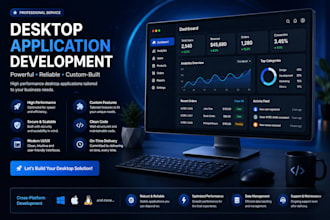 develop a custom windows desktop application