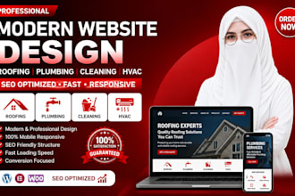 build modern SEO optimized website for roofing, plumbing, cleaning, hvac for you