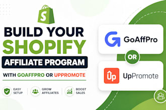 build your shopify affiliate program with goaffpro or uppromote