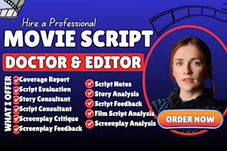 be your script doctor, edit movie script screenplay, tv pilot, short film script