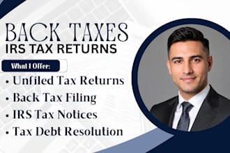 prepare and file US back tax returns and overdue tax returns