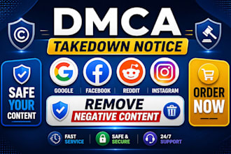 send dmca takedown notice to remove google facebook instagram and reddit by dmca