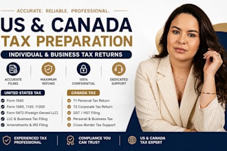 prepare and file US and canada tax returns, 1040, 1120, 1065, 5472, t1, t2