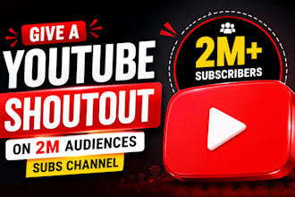 give a youtube shoutout on 2m audiences subs channel