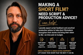 be your script consultant and mentor on your short film