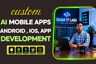 develop ai mobile app, ai chatbot and flutter ai  app for ios and android apps