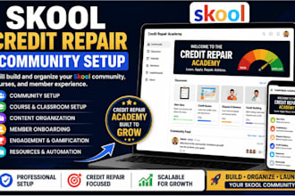 setup skool community for credit repair and create your skool course