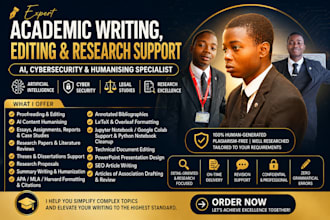 provide expert academic writing, editing, ai humanization and research support